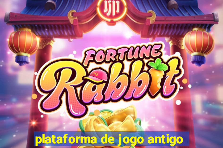 plataforma de jogo antigo